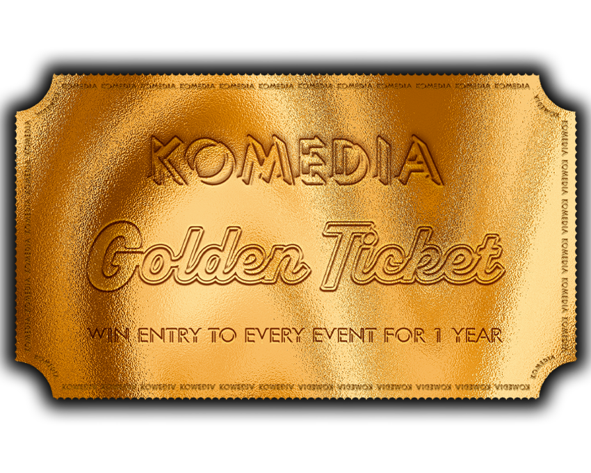 Komedia Brighton Golden Ticket Competition April 2024