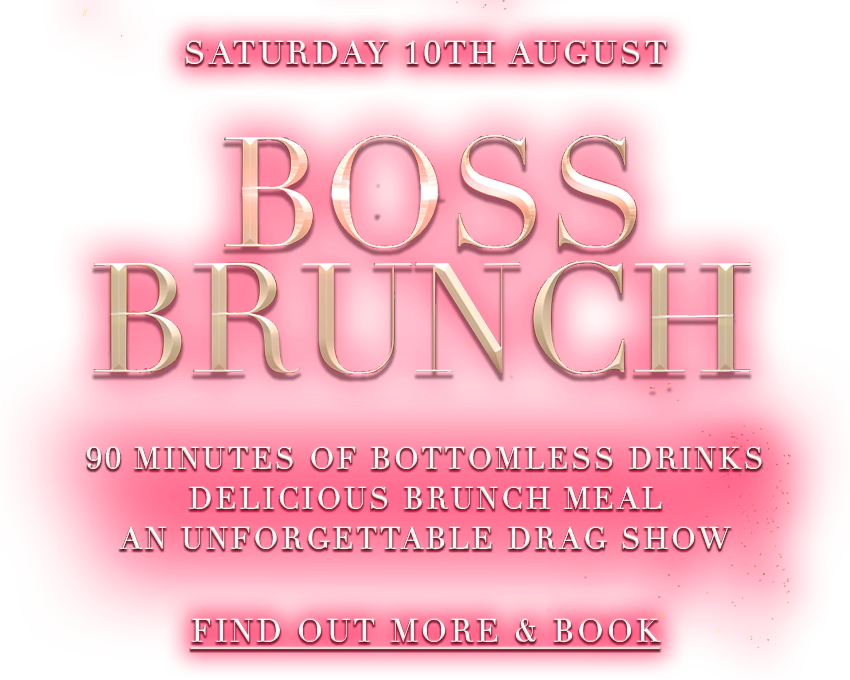 Boss Drag Brunch Komedia Brighton Sat 10 Aug 2024